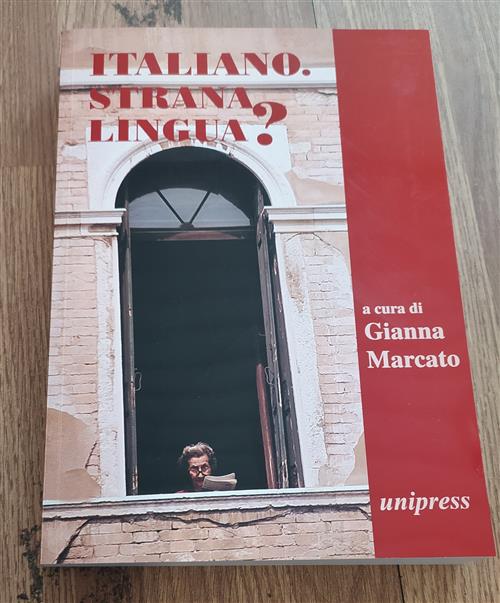 Italiano Strana Lingua Gianna Marcato Unipress 2003