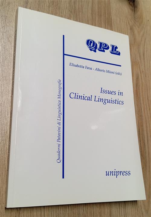 Issues In Clinical Linguistics E. Fava, A. Mioni Unipress 2003