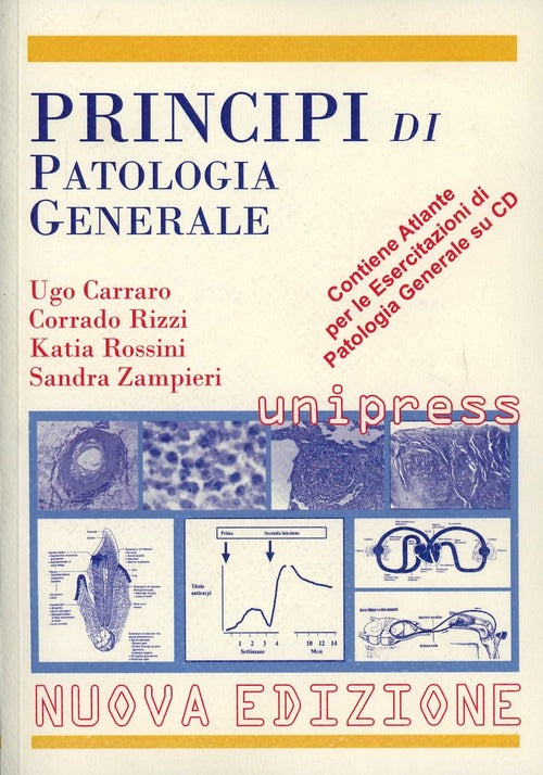 Principi Di Patologia Generale. Con Cd-Rom Ugo Carraro, Corrado Rizzi, Katia R
