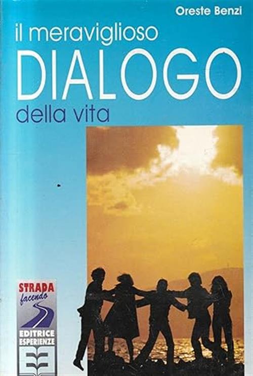 Il Meraviglioso Dialogo Della Vita