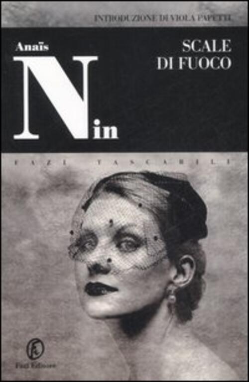 Scale Di Fuoco Anaïs Nin Fazi 2007