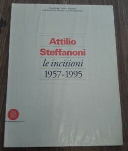 Attilio Steffanoni. Le Incisioni (1957