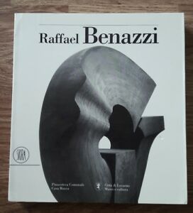 Raffael Benazzi. Ediz. Italiana E Tedesca. Skira