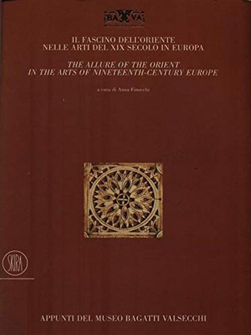 Il Fascino Dell'oriente Nelle Arti Del Xix Secolo In Europa
