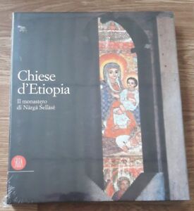 Chiese D'etiopia. Il Monastero Di Narga Sellase