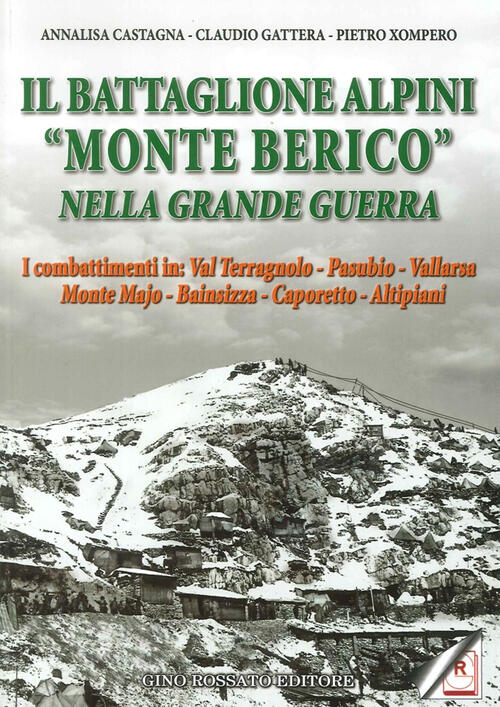 Il Battaglione Alpini Monte Berico Nella Grande Guerra. I Combattimenti In: Va