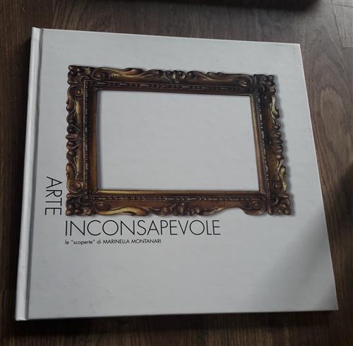 Arte Inconsapevole Le Scoperte