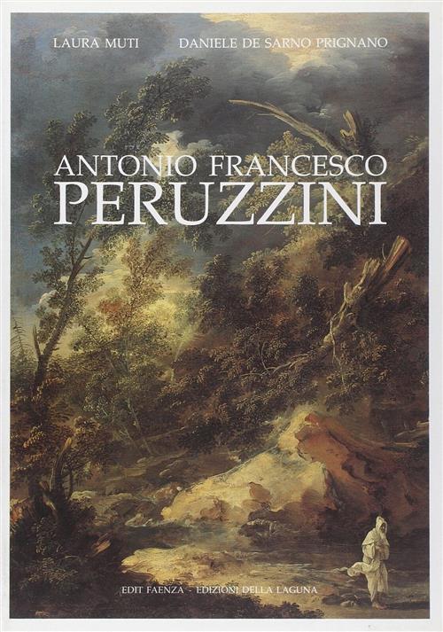 Antonio Francesco Peruzzini Laura Muti Edit Faenza 1996