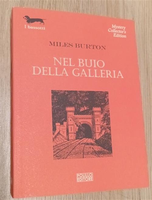 Nel Buio Della Galleria Miles Burton Polillo 2010