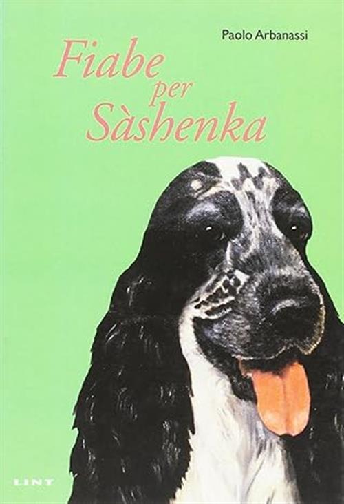 Fiabe Per Sashenka Paolo Arbanassi Lint Editoriale 2000
