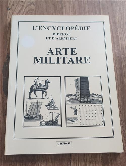 Arte Militare. L'encyclopedie Diderot Et D'alembert