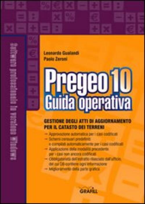 Pregeo 10. Guida Operativa Al Software Di Gestione Atti Di Aggiornamento Per I