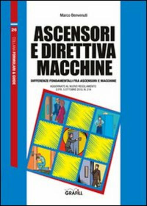Ascensori E Direttiva Macchine. Con Contenuto Digitale Per Download E Accesso