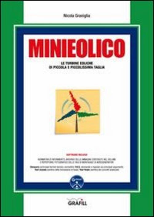 Minieolico . Con Software Nicola Graniglia Grafill 2013