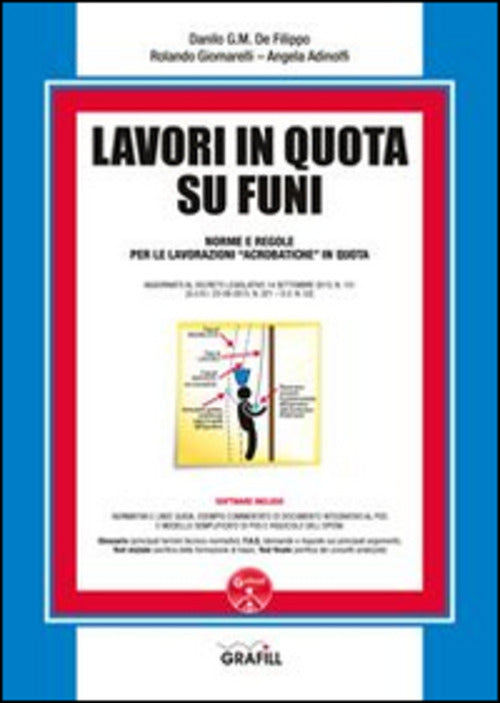 Lavori In Quota Su Funi. Con Contenuto Digitale Per Download E Accesso On Line