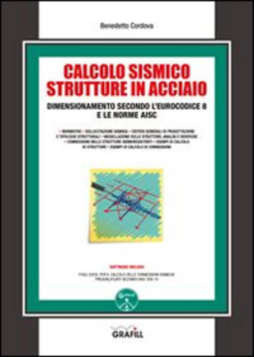 Il Calcolo Sismico Strutture In Acciaio. Con Contenuto Digitale Per Download E