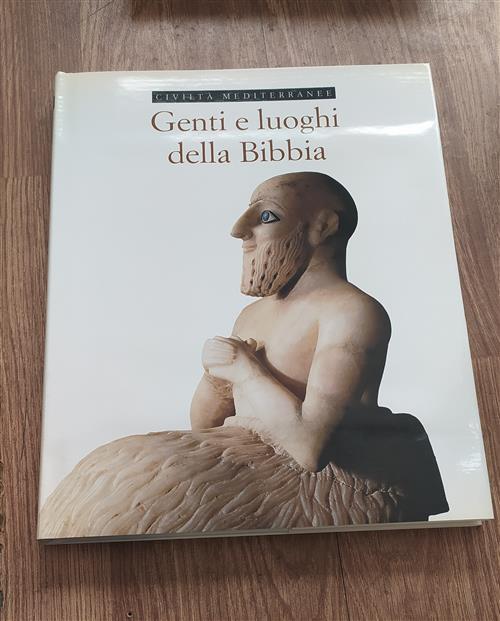 Genti E Luoghi Della Bibbia. Vol. 1 Mariavittoria Antico Gallina Silvana 2001