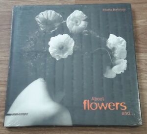 About Flowers And...