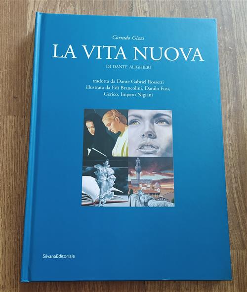 La Vita Nuova Nella Rilettura Figurale Di E. Brancolini, D. Zusi, Gerico, I. Nigiani