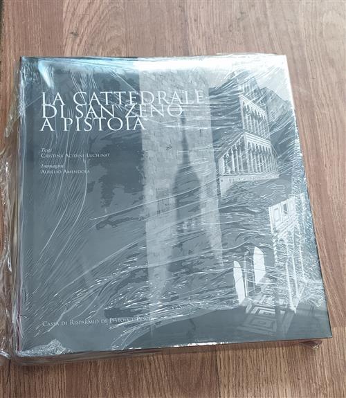 La Cattedrale Di San Zeno A Pistoia