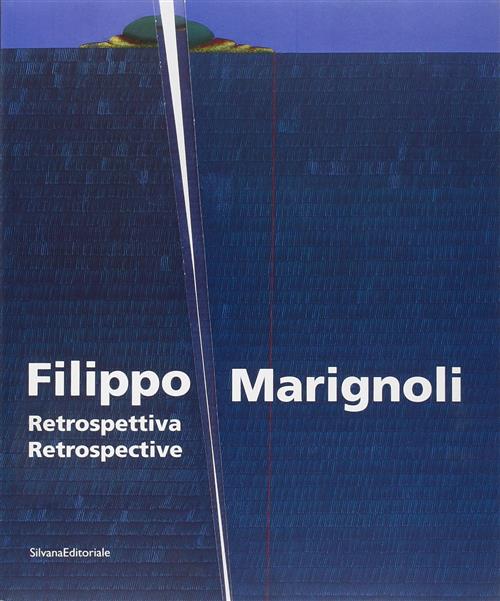 Filippo Marignoli. Retrospettive