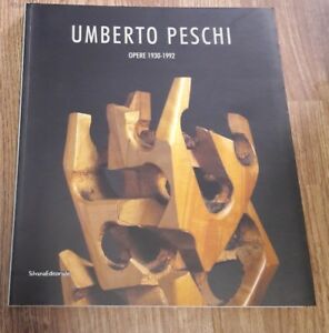 Umberto Peschi. Opere 1930-1992. Catalogo Della Mostra Macerata