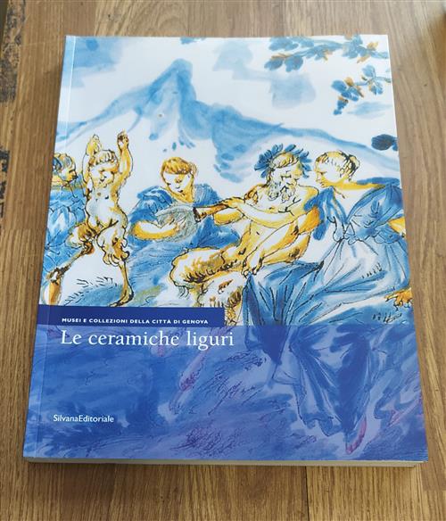 Le Ceramiche Liguri Loredana Pessa Silvana 2005