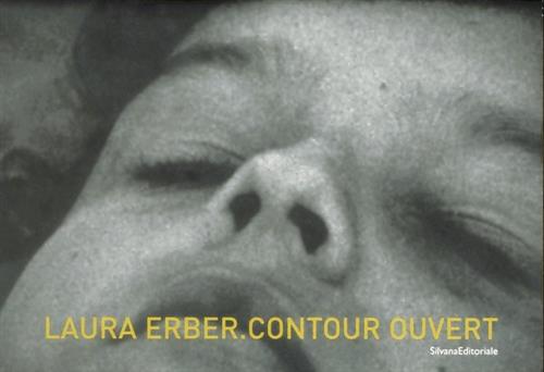 Laura Erber. Contour Ouvert