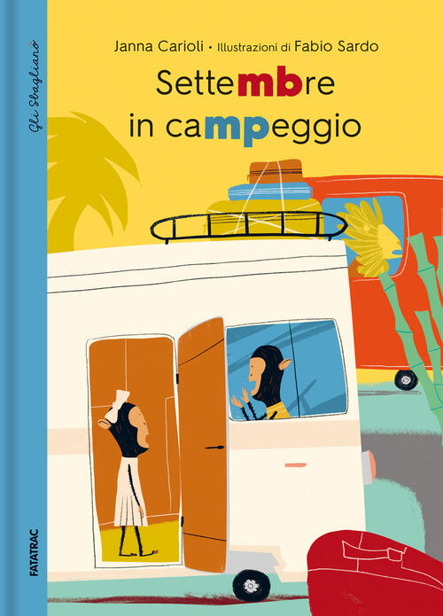 Settembre In Campeggio Janna Carioli Fatatrac 2021