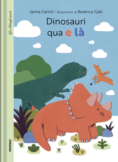 Dinosauri Qua E La Janna Carioli Fatatrac 2026