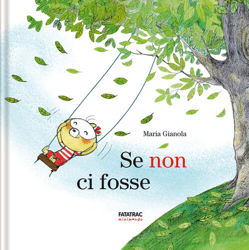 Se Non Ci Fosse Maria Gianola Fatatrac 2024