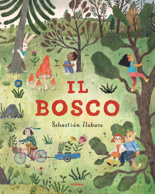 Il Bosco Sebastian Ilabaca Fatatrac 2024