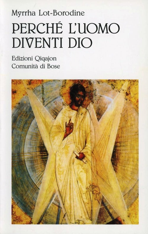 Perche L'uomo Diventi Dio Myrrha Lot Borodine Qiqajon 1999