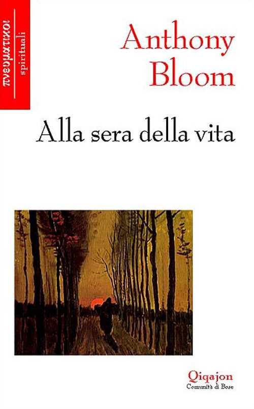 Alla Sera Della Vita Anthony Bloom Qiqajon 2001