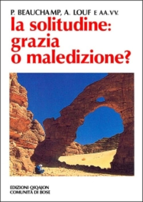 La Solitudine: Grazia O Maledizione? Qiqajon 2001