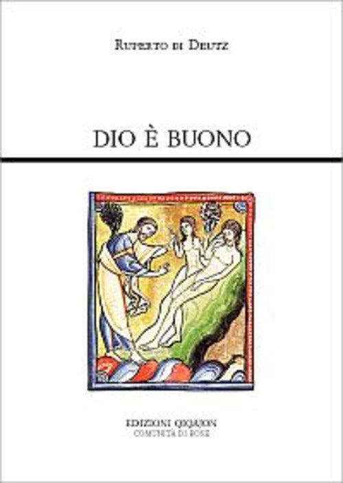Dio E Buono Rupert De Deutz Qiqajon 2006