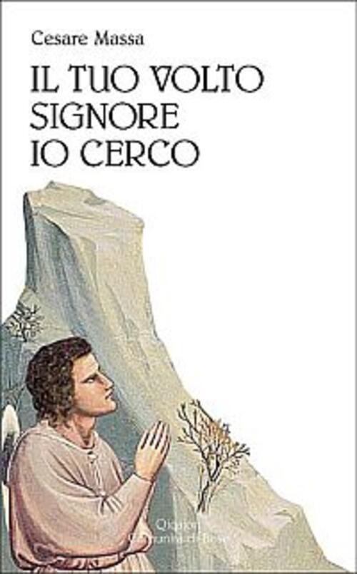 Il Tuo Volto, Signore, Io Cerco Cesare Massa Qiqajon 2006