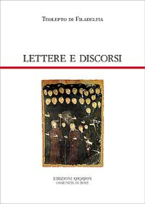 Lettere E Discorsi Teolepto Di Filadelfia Qiqajon 2007