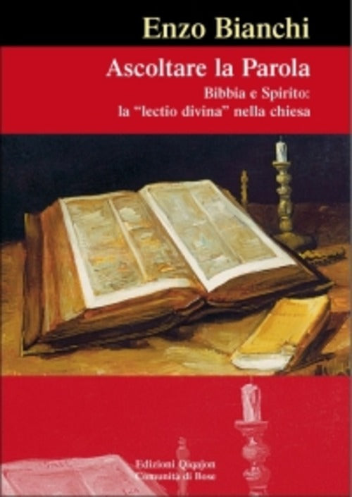 Ascoltare La Parola. Bibbia E Spirito: La Lectio Divina Nella Chiesa Enzo Bian