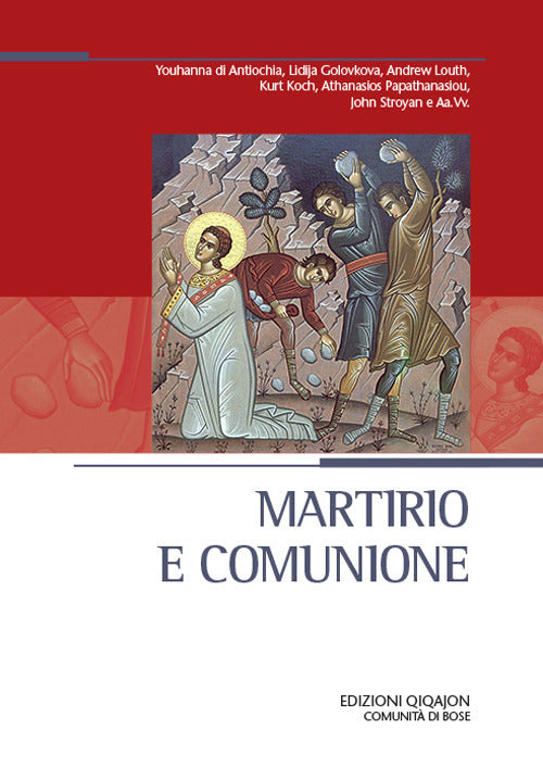 Martirio E Comunione Luigi D'ayala Valva, Adalberto Mainardi Qiqajon 2017