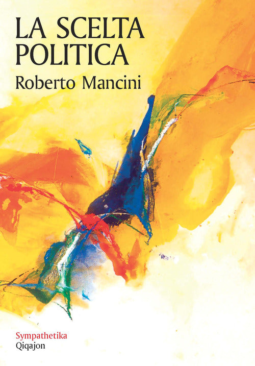 La Scelta Politica Roberto Mancini Qiqajon 2020