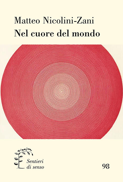 Nel Cuore Del Mondo Matteo Nicolini-Zani Qiqajon 2026