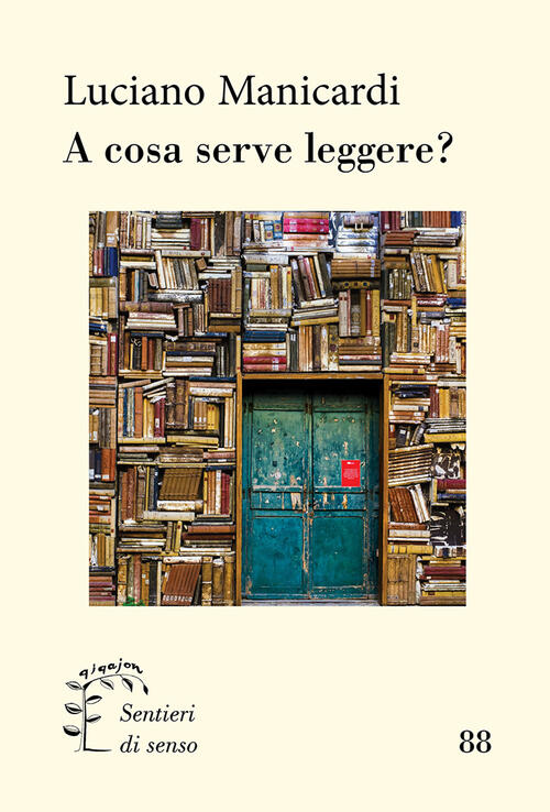 A Cosa Serve Leggere? Luciano Manicardi Qiqajon 2024