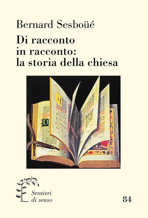 Di Racconto In Racconto: La Storia Della Chiesa Bernard Sesboüe Qiqajon 2023