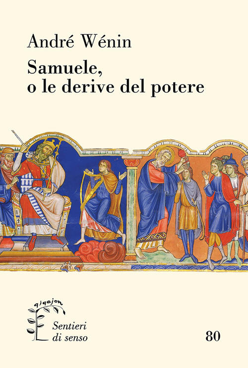 Samuele, O Le Derive Del Potere Andre Wenin Qiqajon 2023