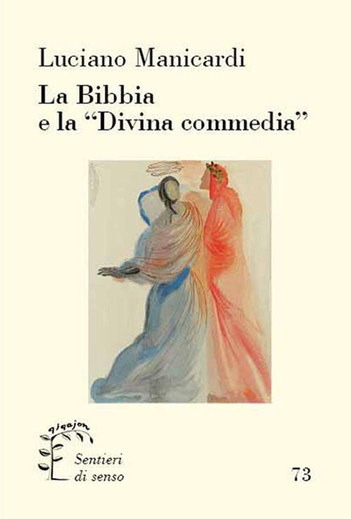 La Bibbia E La Divina Commedia Luciano Manicardi Qiqajon 2022