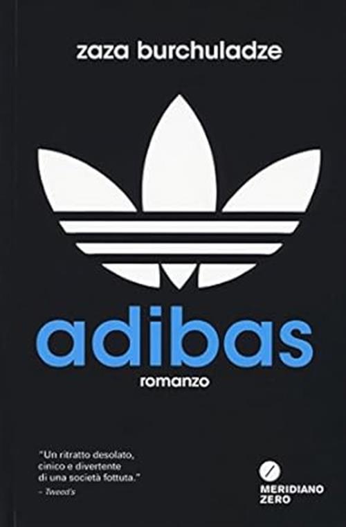 Adibas Zaza Burchuladze Meridiano Zero 2014