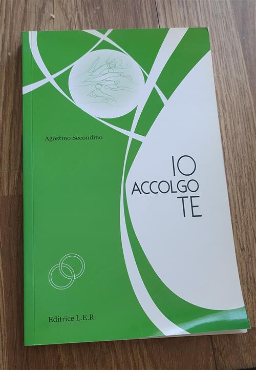 Io Accolgo Te