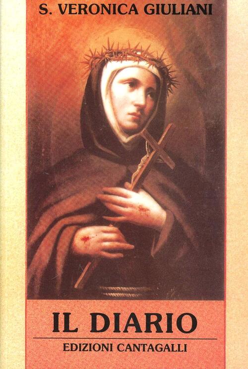 Il Diario Giuliani Veronica (Santa) Cantagalli 2001