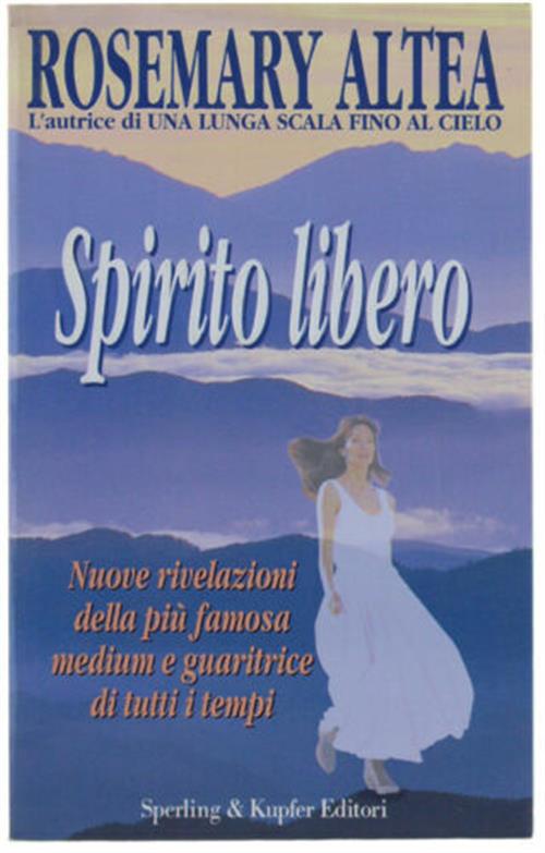 Spirito Libero Rosemary Altea Sperling & Kupfer 2000